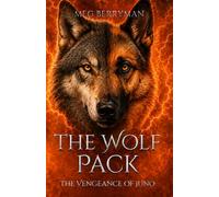 The Wolf Pack: The Vengeance of Juno