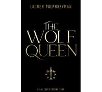The Wolf Queen