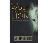 The Wolf & the Lion (Sleuth John Malone)