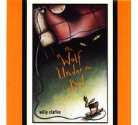 The Wolf Under the Bed