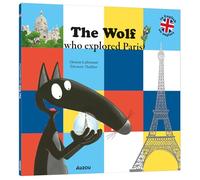 THE WOLF WHO EXPLORED PARIS