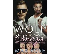 The Wolf Who Saved the Omega: M/M Omega Mpreg Romance (The New Detroit Wolves)