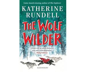 The Wolf Wilder - NEW Katherine Runde 2020