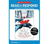 The Wolf Wilder: teaching activities for guided and shared reading, writing, speaking, listening and more! (Read & Respond): 1