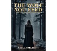 The Wolf You Feed: A Fated-Mates Shifter Romance (AfterHours)