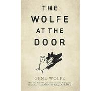 The Wolfe at the Door