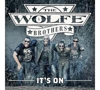 The Wolfe Brothers - It's On
