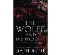 The Wolfe & His Phoenix (Forbidden Series)