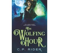 The Wolfing Hour: The Smokethorn Paranormals Series Book 4