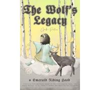 The Wolf's Legacy: Inspiring Bedtime Story based on the 5 Biological Laws, the Brave Message of Dr. Hamer's German New Medicine for Children. (Homeschooling Collection)