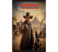 THE WOLVERINE: They Called Him That for a Reason