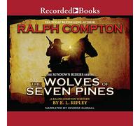 The Wolves of Seven Pines: A Ralph Compton Western