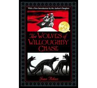 The Wolves of Willoughby Chase (Wolves Chronicles (PB))