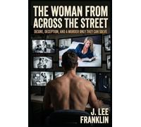 The Woman Across the Street