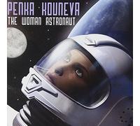 The Woman Astronaut by Penka Kouneva (2015-08-03)