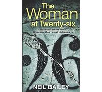 The Woman At Twenty-six