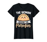 The Woman Behind the Pierogies - Polish Pierogi Baker Women T-Shirt