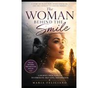 The Woman Behind the Smile