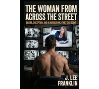 The Woman from Across the Street