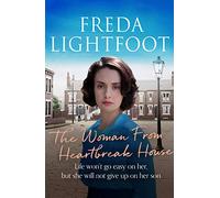 The Woman from Heartbreak House (Poor House Lane Sagas): 3 (The Poor House Lane Sagas) (The Poor House Lane Sagas, 3)