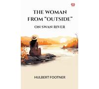 The Woman From “Outside” (Edition1)