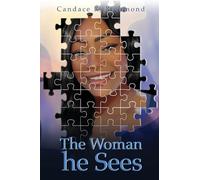 The Woman He Sees