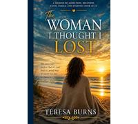 The Woman I Thought I Lost