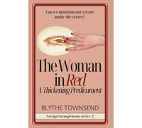 The Woman in Red: A Thickening Predicament (Foreign Entanglements)