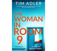 The Woman in Room 9: an unforgettable psychological thriller with a shocking twist