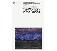 The Woman in the Dunes: Kobo Abe (Penguin Modern Classics)