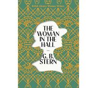 The Woman in the Hall: 29 (British Library Women Writers)