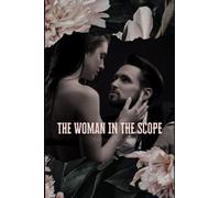 The Woman in the Scope: 2 (Grassi Family)
