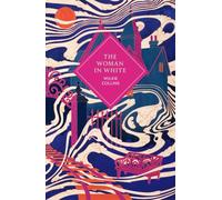 The Woman in White by Wilkie Collins (Hardback Book)