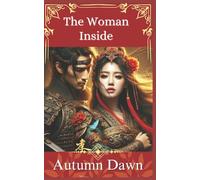 The Woman Inside: Volume 1 (Ladies in Waiting)