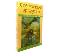 The Woman of Wyrrd: The Arousal of the Inner Fire