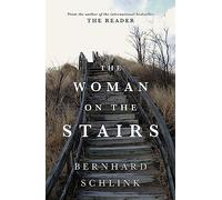 The Woman on the Stairs: Bernhard Schlink