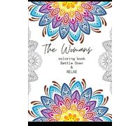 The Woman’s Coloring Book Settle Down and Relax