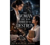 THE WOMAN SHE WAS HIRED TO DESTROY