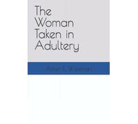 The Woman Taken in Adultery