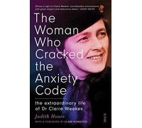 The Woman Who Cracked the Anxiety Code