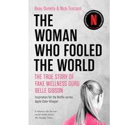 The Woman Who Fooled The World : inspiration for the Netflix series Apple Cider Vinegar