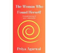 The woman who found her herself: The quiet journey of self discovery