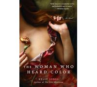 The Woman Who Heard Color