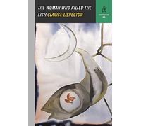 The Woman Who Killed the Fish: (Storybook ND Series 0)