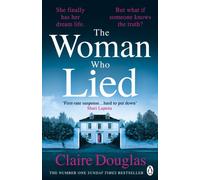 The Woman Who Lied by Claire Douglas (Paperback Book)