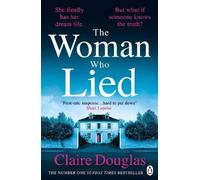 The Woman Who Lied, Claire Douglas, Paperback
