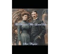 The Woman Who Loved Tesla