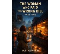 THE WOMAN WHO PAID THE WRONG BILL (Part1): A NOVEL OF SECRETS, RECORDS AND BURIED TRUTH (The Blind Detective: A Wesigo Carter Mystery)