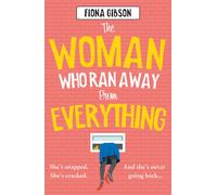 The Woman Who Ran Away from Everything