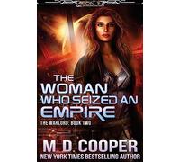 The Woman Who Seized an Empire: Volume 2 (The Warlord)